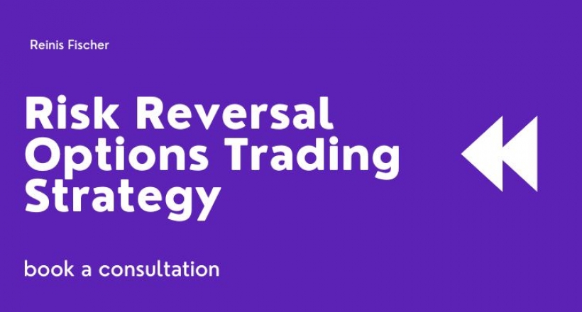 Risk reversal Options trades